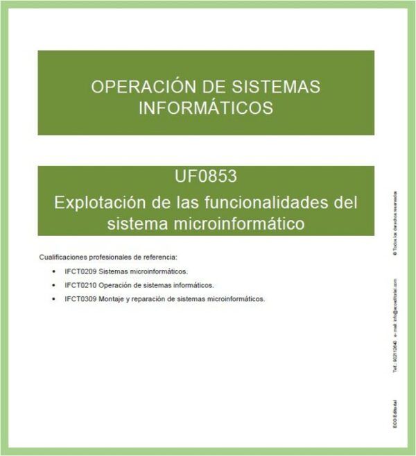 UF0853 Explotación de las funcionalidades del sistema microinformático